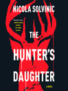 Cover image for The Hunter's Daughter